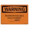 Signmission OSHA, Maximum Available Fault Current_Amps, 14in X 10in Rigid Plastic, 14" W, 10" H, Landscape OS-WS-P-1014-L-12674 - alternate 1